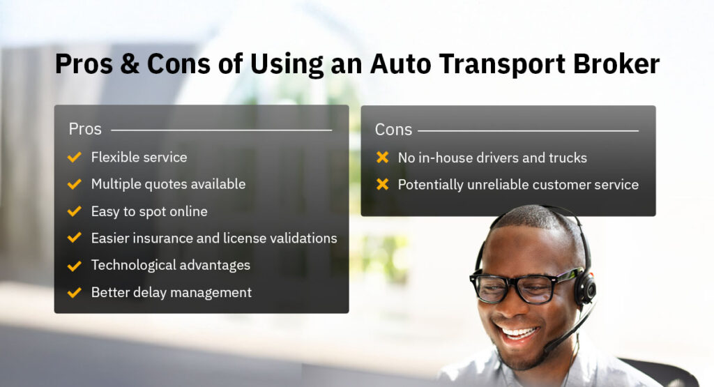 pros and cons of using an auto transport broker